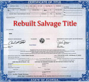 Rebuilt Salvage Title Southern Title Lien