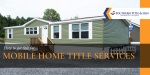 Mobile Home Title Services